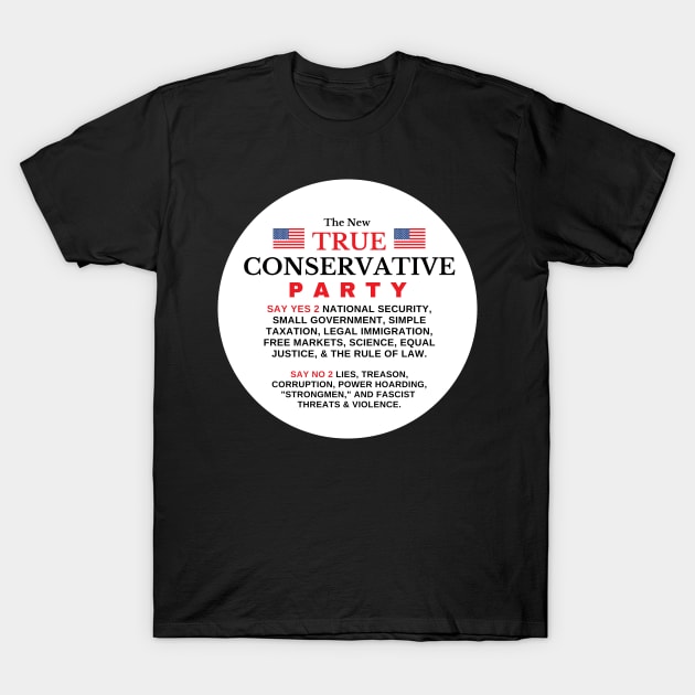 TRUE CONSERVATIVES UNITE T-Shirt by Bold Democracy